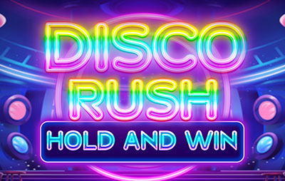 Disco Rush Hold and Win
